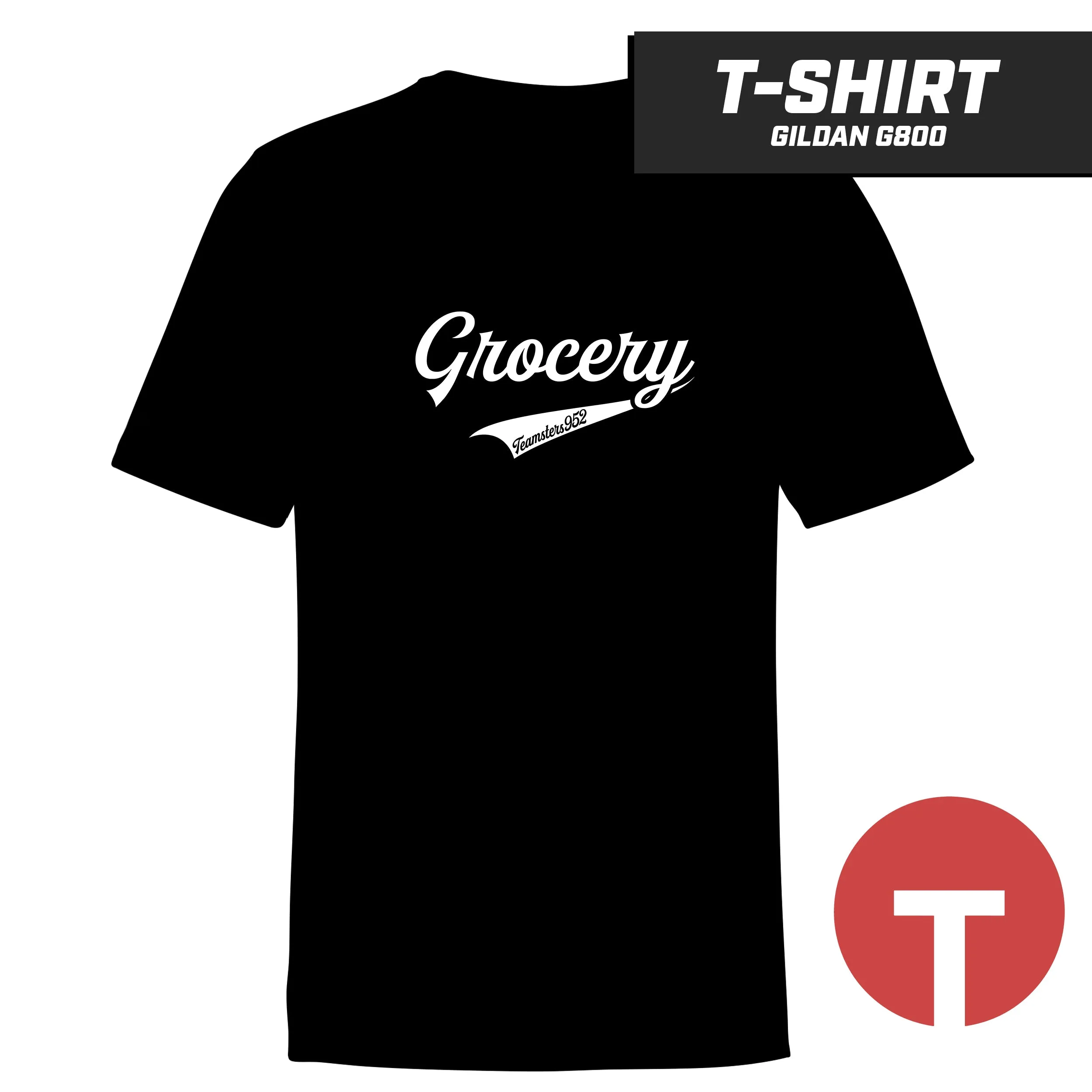 Grocery - Teamsters - T-Shirt Gildan G800