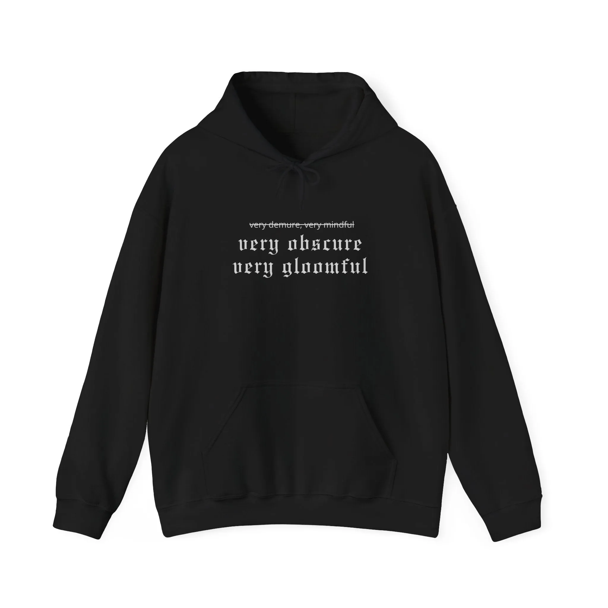 VERY OBSCURE VERY GLOOMFUL Alt Gothic Unisex Heavy Blend™ Hooded Sweatshirt